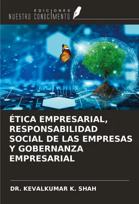 Produktbild von Ética Empresarial, Responsabilidad Social De Las Empresas Y Gobernanza Empresarial