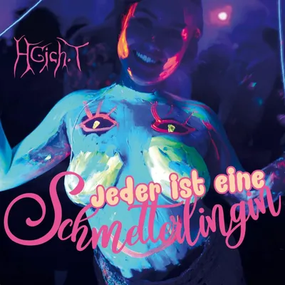 Produktbild von HGich.T: HGich.T: Jeder ist eine Schmetterlingin -   - (LP / J)