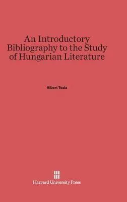 Produktbild von An Introductory Bibliography to the Study of Hungarian Literature