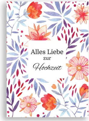 Produktbild von Friendly Fox Hochzeitskarte Blumen, 1x Klappkarte zur Hochzeit Motiv "Blumen", Alles Liebe zur Hochzeit, DIN A6 Karte inkl. Umschlag
