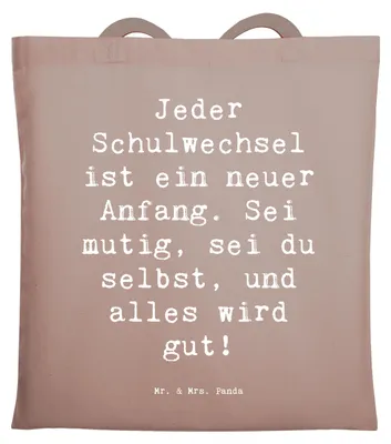 Produktbild von Mr. & Mrs. Panda Tote Bag Spruch Einen Schulwechsel bewältigen - Braun Pastell - Geschenk, Hoffnung, Selbstbewusstsein, Einkaufstasche, Uni Tasche, Neuanfang, Shopping