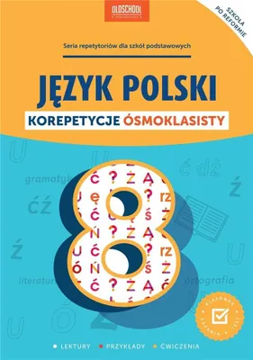 Zdjęcie produktu dla Język polski. Korepetycje ósmoklasisty