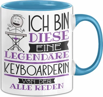 Produktbild von Keyboarderin Tasse Geschenk Ich Bin Diese Eine Legendäre Keyboarderin Von Der Alle Reden Geschenkidee Geburtstag Weihnachten (Blau)