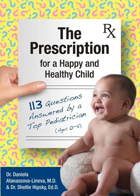 Produktbild von The Prescription for a Happy and Healthy Child