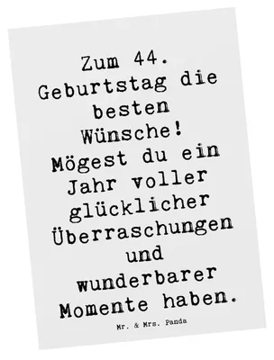 Produktbild von Mr. & Mrs. Panda Postkarte Spruch 44. Geburtstag Glückwünsche - Weiß - Geschenk, unvergesslich, Grußkarte, Postkarten, Fotokarte, wunderbare Momente, Glückwunsch, Freude