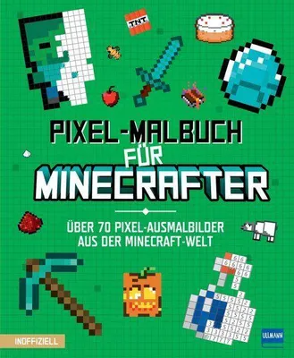 Produktbild von Pixel-Malbuch für Minecrafter - Über 70 Pixel-Ausmalbilder aus der Minecraft-Welt
