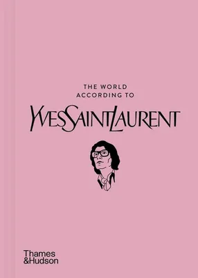 Image de The World According to Yves Saint Laurent