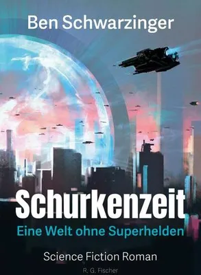Image de Roman: Superhelden im Zwielicht – Ein skeptischer Blick auf ihre wahre Natur