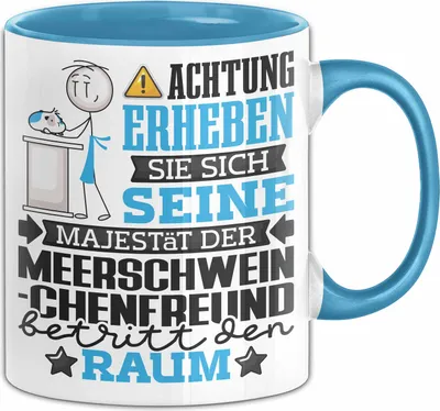 Produktbild von Meerschweinchenfreund Geschenk Tasse Lustiger Spruch Erheben Sie Sich Der Meerschweinchenfreund Betritt den Raum (Blau)