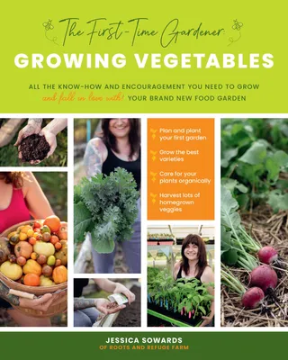 Produktbild von The First-Time Gardener: Growing Vegetables