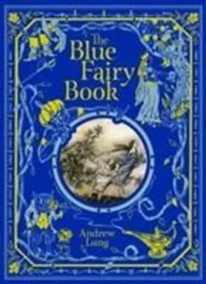 Produktbild von The Blue Fairy Book (Barnes & Noble Children's Leatherbound Classics)