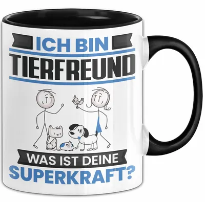 Produktbild von Tierfreund Tasse Geschenk für Tierfreund Geburtstag Lustiger Spruch Kaffee-Becher Was Ist Deine Superkraft (Schwarz)
