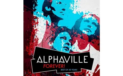 Produktbild von Alphaville - Forever! Best Of 40 Years (3 CD)