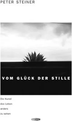 Produktbild von Vom Glück der Stille