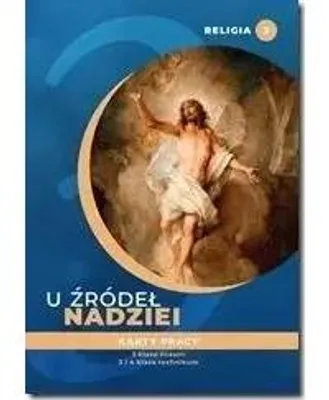 Zdjęcie produktu dla Katechizm LO 3 U źródeł nadziei KP ŚBM - Praca zbiorowa