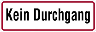 Produktbild von Schild Kein Durchgang | Alu 120 x 350 mm | wetterfest