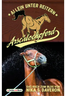 Image de Arschlochpferd - Allein unter Reitern