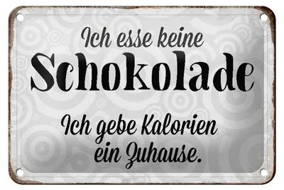 Produktbild von Blechschild Spruch 18x12cm ich esse keine Schokolade