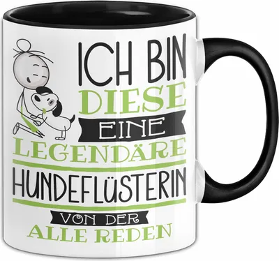Produktbild von Hundeflüsterin Tasse Geschenk Ich Bin Diese Eine Legendäre Hundeflüsterin Von Der Alle Reden Geschenkidee Geburtstag Weihnachten (Schwarz)