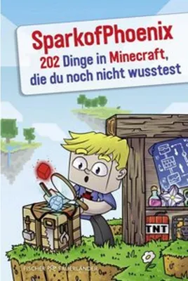 Produktbild von SparkofPhoenix: 202 Dinge in Minecraft, die du noch nicht wusstest
