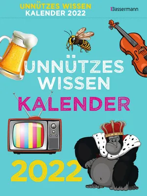 Produktbild von Unnützes Wissen Kalender 2022. Der beliebte, aber überflüssige Tagesabreißkalender