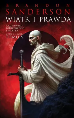 Produktbild von Wiatr i Prawda. Seria Archiwum Burzowego światła. Tom 5. Część 1