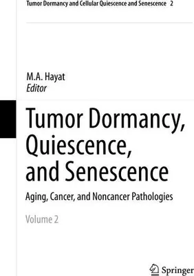 Produktbild von Tumor Dormancy, Quiescence, and Senescence, Volume 2