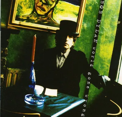 Obrázek produktu pro Bob Dylan: Bob Dylan: World Gone Wrong - - (CD / W)