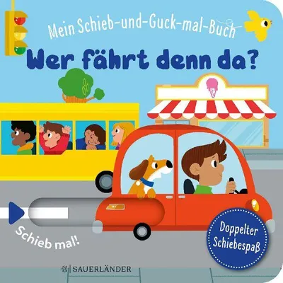 Produktbild von Mein Schieb & Guck-mal-Buch: Wer fährt denn da?