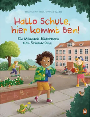 Image de Hallo Schule, hier kommt Ben! - Ein Mitmach-Bilderbuch zum Schulanfang