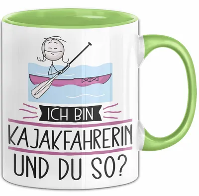 Produktbild von Kajakfahrerin Tasse Geschenk Ich Bin Kajakfahrerin Und Du So Geschenkidee Lustiger Spruch Becher (Grün)