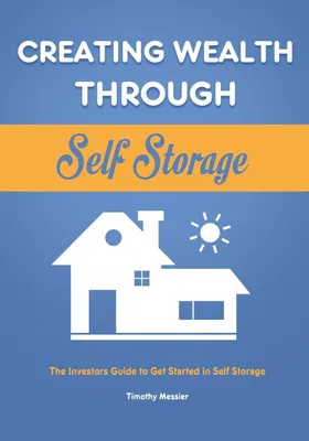 Produktbild von Creating Wealth Through Self Storage