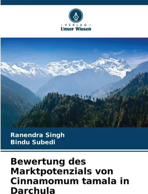 Produktbild von Bewertung des Marktpotenzials von Cinnamomum tamala in Darchula