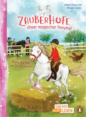 Produktbild von Zauberhufe - Unser magischer Ponyhof - Pony-Turnier mit Hindernissen