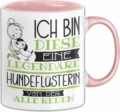 Produktbild von Hundeflüsterin Tasse Geschenk Ich Bin Diese Eine Legendäre Hundeflüsterin Von Der Alle Reden Geschenkidee Geburtstag Weihnachten (Rosa)