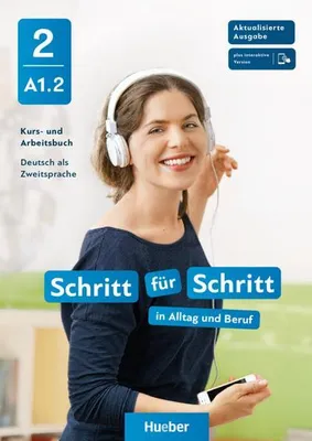 Produktbild von Schritt für Schritt in Alltag und Beruf 2. Kursbuch und Arbeitsbuch plus interaktive Version
