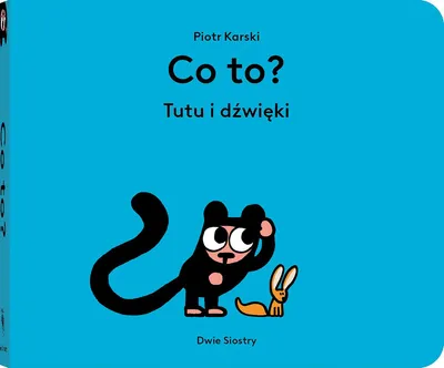 Produktbild von Was ist das? Tutu und Geräusche. Tutu