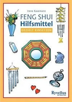 Produktbild von Feng Shui Hilfsmittel gezielt einsetzen