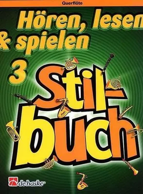 Produktbild von Hören lesen und spielen Band 3Stilbuch für Querflöte