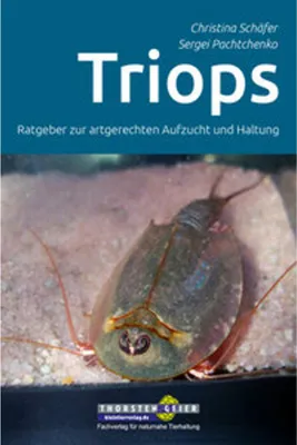Zdjęcie produktu dla Triops - Ratgeber zur artgerechten Aufzucht und Haltung
