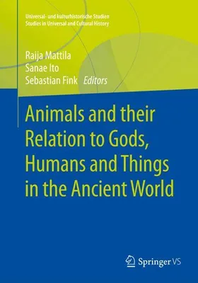 Produktbild von Animals and their Relation to Gods, Humans and Things in the Ancient World