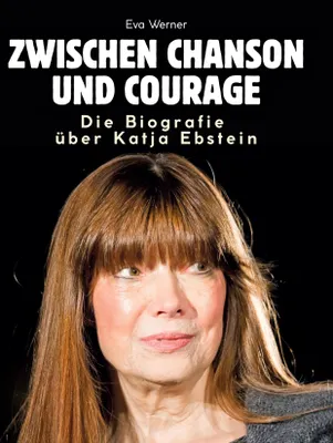 Produktbild von Die Biografie über Katja Ebstein