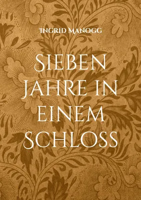 Produktbild von Sieben Jahre in einem Schloss