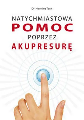 Produktbild von Tenk, H: Natychmiastowa pomoc poprzez Akupresure
