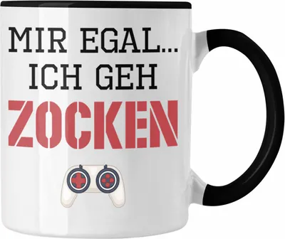 Produktbild von Trendation - Mir Egal Ich Geh Zocken Geschenk Tasse Zocker Gamer Gaming Geschenkidee Jungs Jungen Geburtstag Lustig (Schwarz)