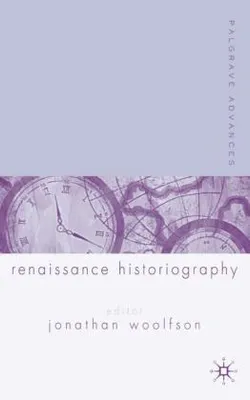 Zdjęcie produktu dla Palgrave Advances in Renaissance Historiography