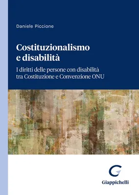 Produktbild von Piccione, D: Costituzionalismo e disabilità. I diritti delle