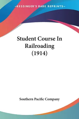 Produktbild von Student Course In Railroading (1914)