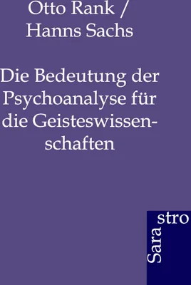 Produktbild von Die Bedeutung der Psychoanalyse für die Geisteswissenschaften