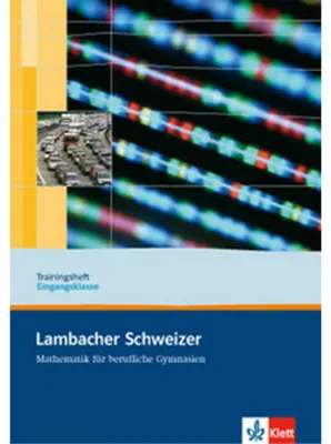 Obrázek produktu pro Lambacher Schweizer für berufliche Gymnasien. 11. Schuljahr. Trainingsheft Eingangsklasse
